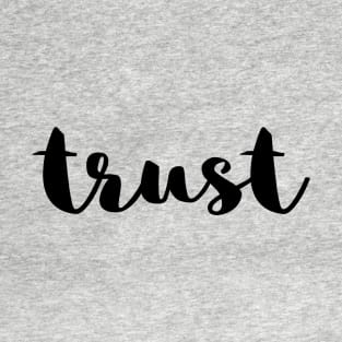 trust T-Shirt